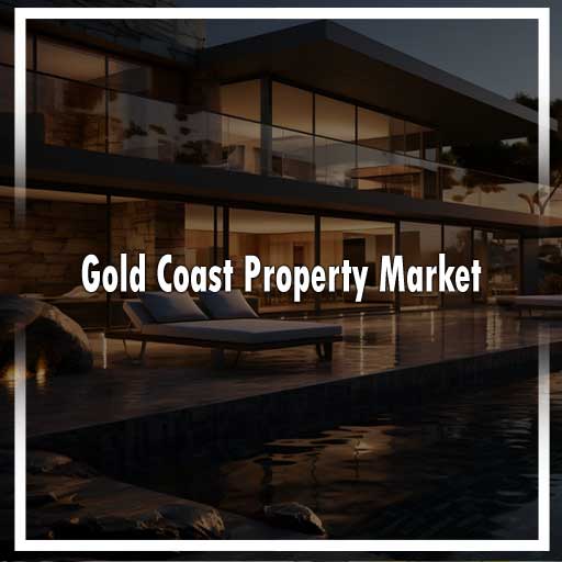 Gold Coast property market PROPERTY INVESTMENT