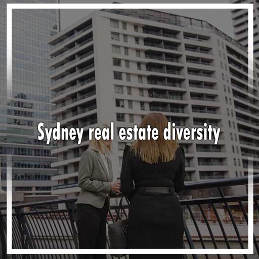 Sydney real estate diversity PROPERTY INVESTMENT